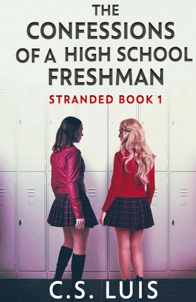 The Confessions Of A High School Freshman The Confessions Of A High School Freshman