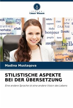 STILISTISCHE ASPEKTE BEI DER ÜBERSETZUNG - Mustaqova, Madina