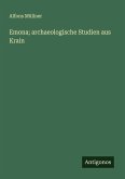 Emona; archaeologische Studien aus Krain