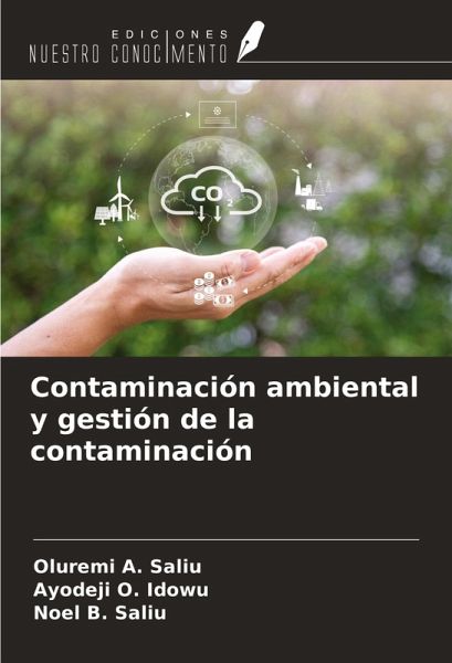 Contaminación ambiental y gestión de la contaminación Contaminación ambiental y gestión de la contaminación