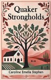 Quaker Strongholds Quaker Strongholds