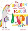 The Unicorn Who Came to School - Bild 1