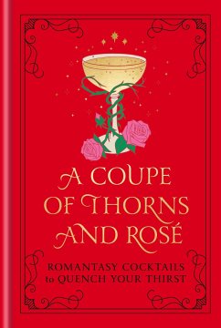 Cover A Coupe of Thorns and Rosé