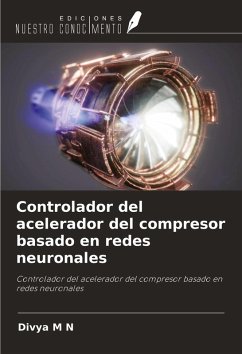 Controlador del acelerador del compresor basado en redes neuronales - M N, Divya