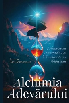 Alchimia adev¿rului - Desmarques, Dan