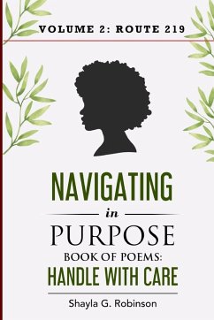 Navigating In Purpose Volume 2 - Robinson, Shayla G.