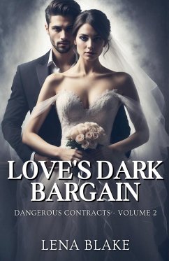 Love's Dark Bargain - Blake, Lena