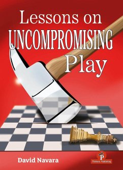 Lessons on Uncompromising Play - Navara, David