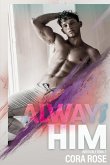 Always Him Always Him