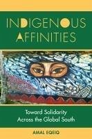 Indigenous Affinities - Eqeiq, Amal