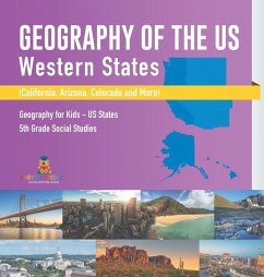 Geography of the US - Western States (California, Arizona, Colorado and More   Geography for Kids - US States   5th Grade Social Studies - Baby