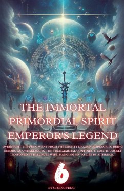 The Immortal Primordial Spirit Emperor's Legend - Feng, Se Qing