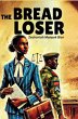 The Bread Loser - Bild 1