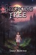 Breaking Free - Bild 1
