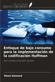 Enfoque de bajo consumo para la implementación de la codificación Huffman