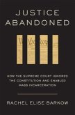 Justice Abandoned Justice Abandoned