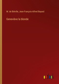 Geneviève la blonde Geneviève la blonde