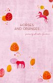 Horses and Oranges Horses and Oranges