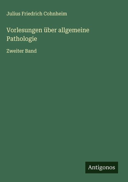 Vorlesungen über allgemeine Pathologie Vorlesungen über allgemeine Pathologie