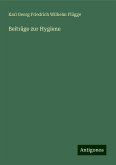 Beiträge zur Hygiene