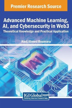 Advanced Machine Learning, AI, and Cybersecurity in Web3 - Bouarara, Hadj Ahmed