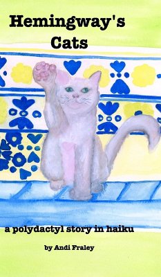 Hemingway's Cats - Fraley, Andi