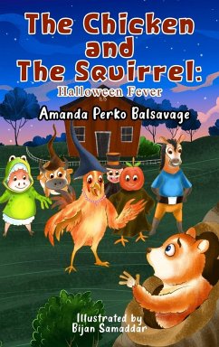 The Chicken and The Squirrel - Balsavage, Amanda Perko