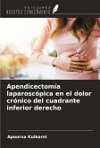 Apendicectomía laparoscópica en el dolor crónico del cuadrante inferior derecho