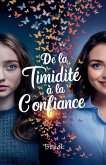 De la Timidité à la Confiance De la Timidité à la Confiance