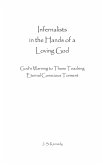 Infernalists in the Hands of a Loving God