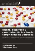 Diseño, desarrollo y caracterización in vitro de comprimidos de Dofetilida