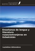 Enseñanza de lengua y literatura rusas/extranjeras en Uzbekistán