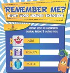 Remember Me? Sight Word Memory Exercises - Reading Books for Kindergarten   Children's Reading & Writing Books