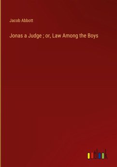 Jonas a Judge ; or, Law Among the Boys