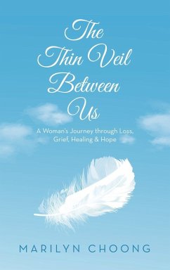 The Thin Veil Between Us - Choong, Marilyn