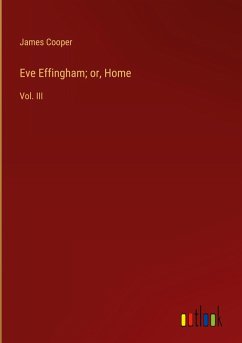 Eve Effingham; or, Home Eve Effingham; or, Home