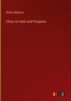 China, Its State and Prospects