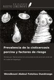 Prevalencia de la cisticercosis porcina y factores de riesgo