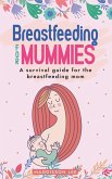 Breastfeeding for Mummies Breastfeeding for Mummies