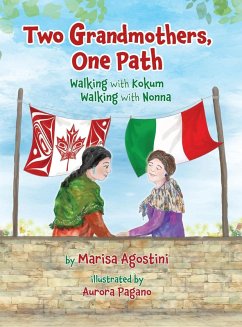 Two Grandmothers, One Path - Agostini, Marisa