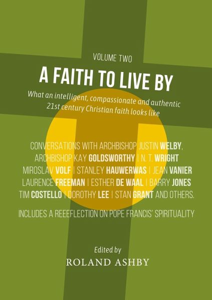A Faith to Live By A Faith to Live By