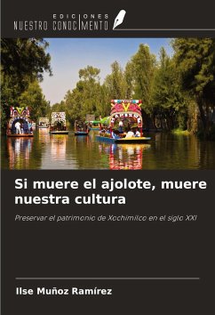 Cover Si muere el ajolote, muere nuestra cultura