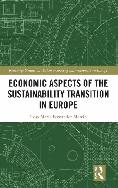 Economic Aspects of the Sustainability Transition in Europe Economic Aspects of the Sustainability Transition in Europe