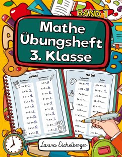 Mathe Übungsheft 3. Klasse - Eichelberger, Laura