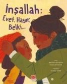 Insallah - Evet, Hayir, Belki... Insallah - Evet, Hayir, Belki...