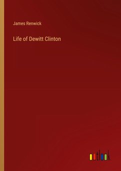 Cover Life of Dewitt Clinton