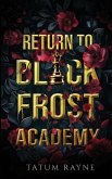 Return to Black Frost Academy