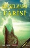 Hz. Selman-i Farisi Hz. Selman-i Farisi