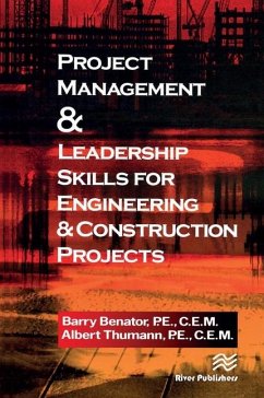 Project Management &Leadership Skills for Engineering & Construction Projects