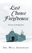 Last Chance Forgiveness - Bild 1
